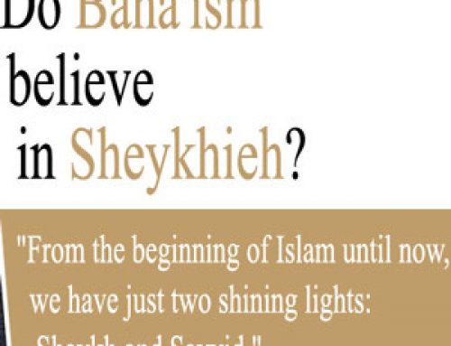 Do Baha’ism Believe in Sheykhieh?